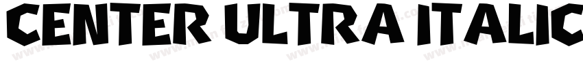 Center Ultra Italic字体转换